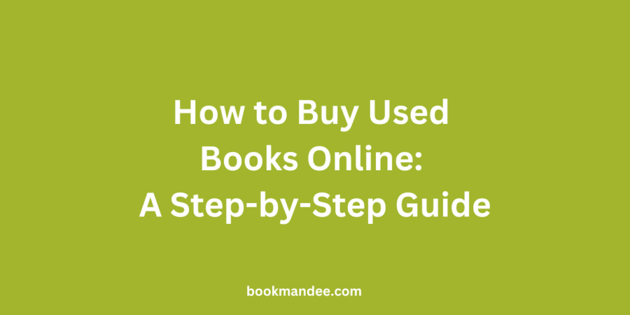 How to Buy Used Books Online A Step-by-Step Guide - BookMandee