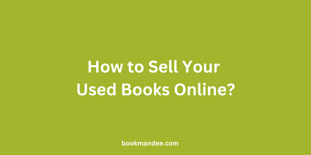 How to Sell Your Used Books Online - BookMandee