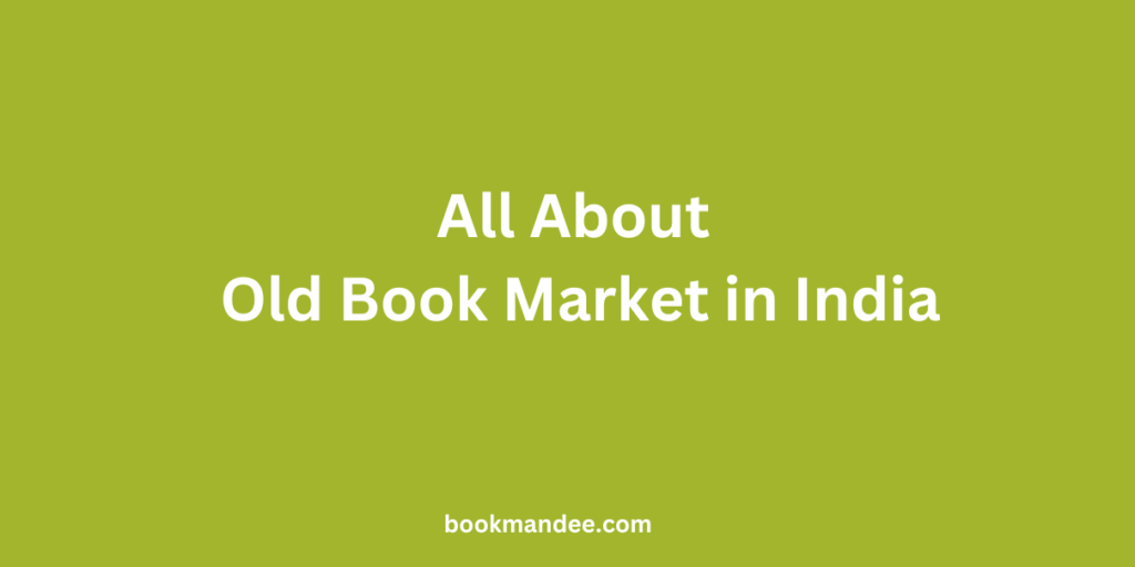 Old Book Market in India - BookMandee
