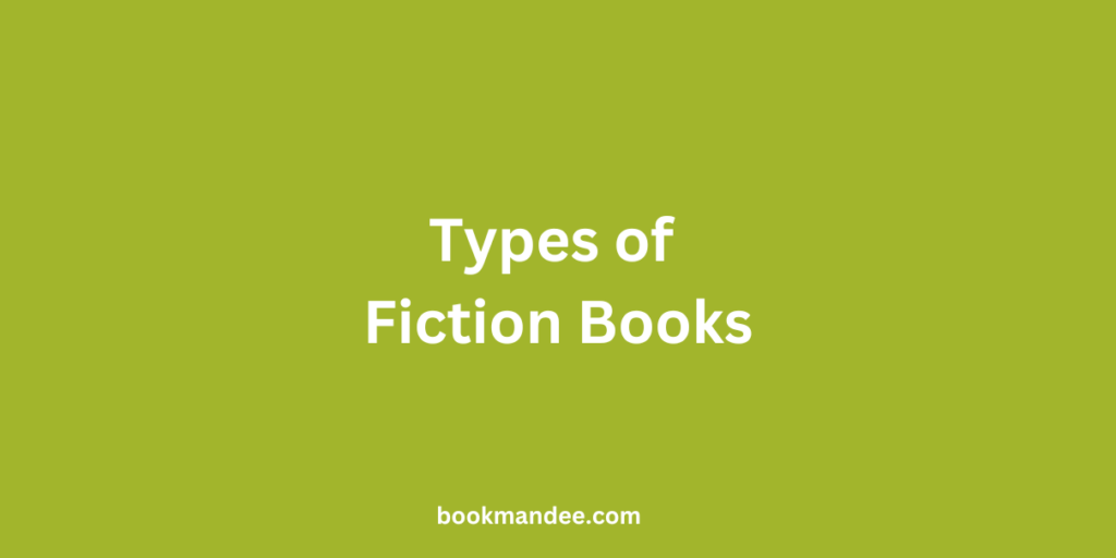 Types of Fiction Books - BookMandee