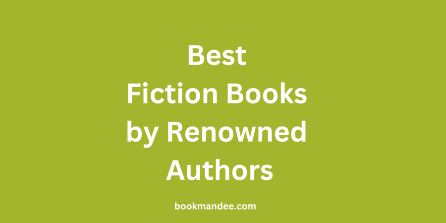 Best Fiction Books by Renowned Authors - BookMandee