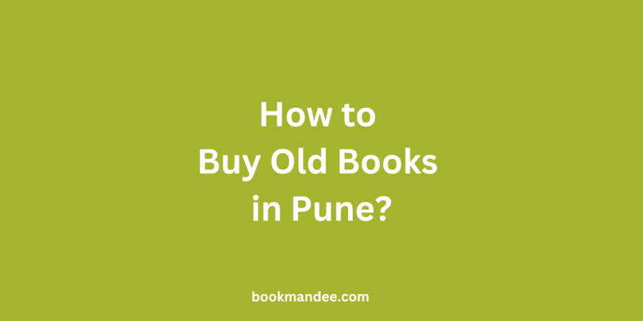 How to Buy Old Books in Pune - BookMandee