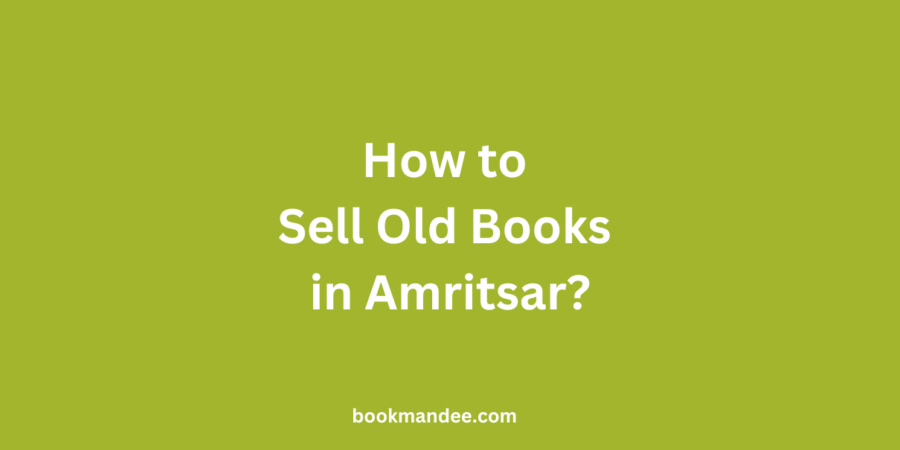 How to Sell Old Books in Amritsar - BookMandee