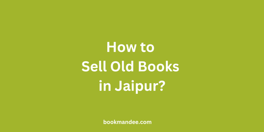 How to Sell Old Books in Jaipur - BookMandee