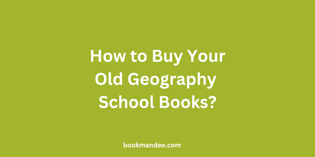 Buy Old Geography School Books - BookMandee
