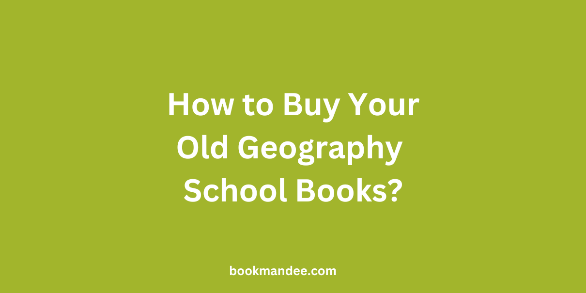 Buy Old Geography School Books - BookMandee