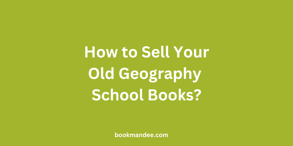Sell Old Geography School Books - BookMandee