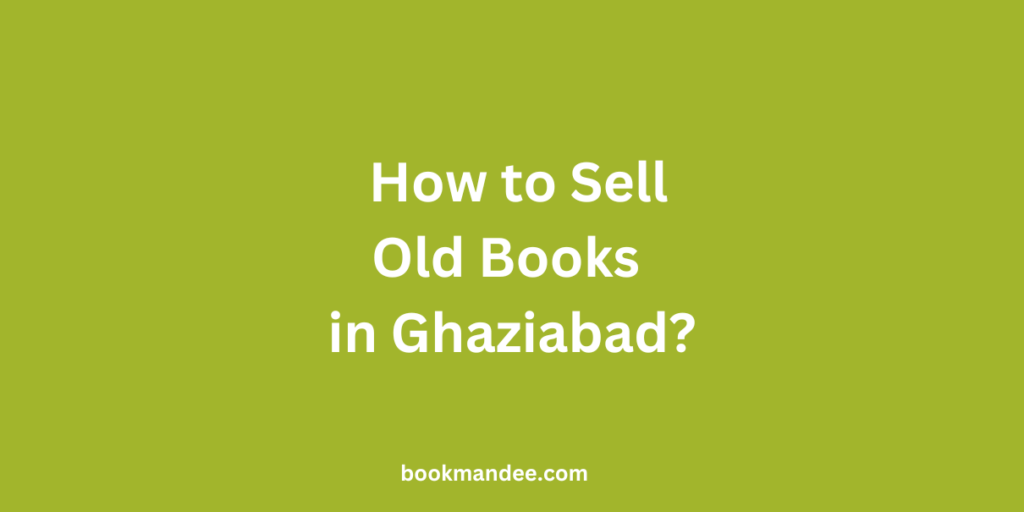 Sell Old Books in Ghaziabad - BookMandee