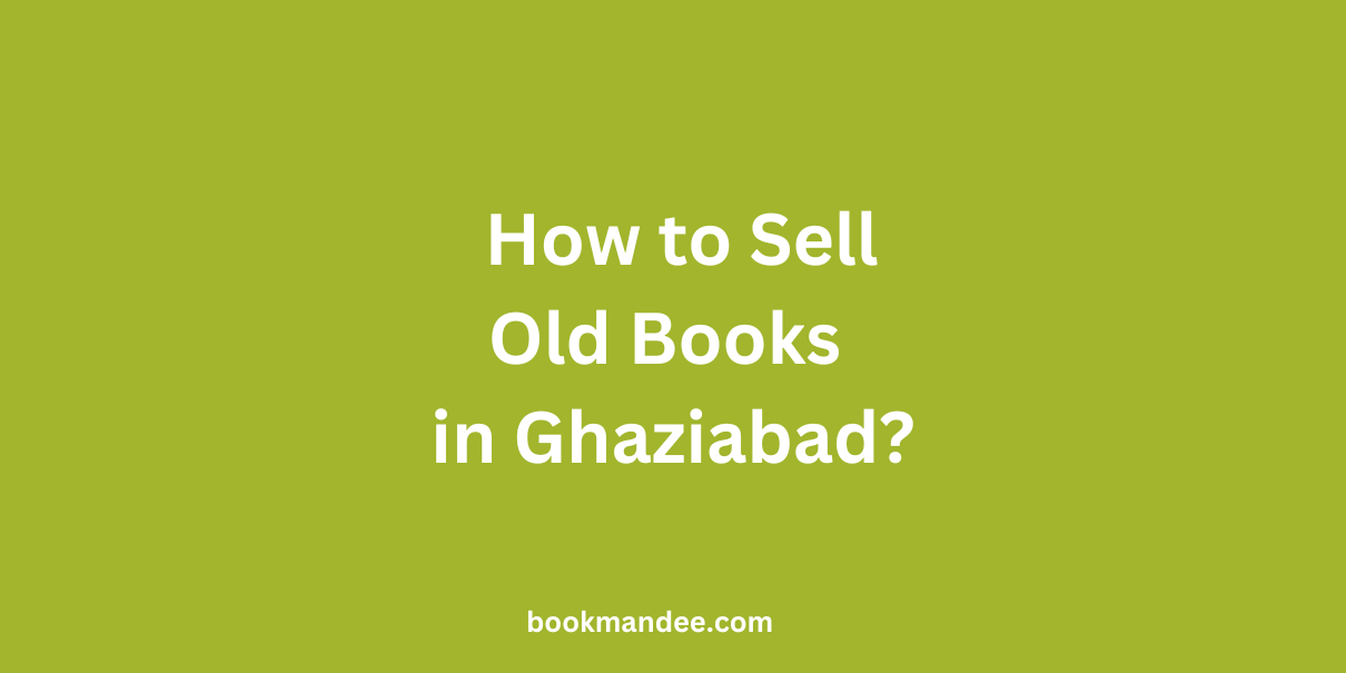 Sell Old Books in Ghaziabad - BookMandee
