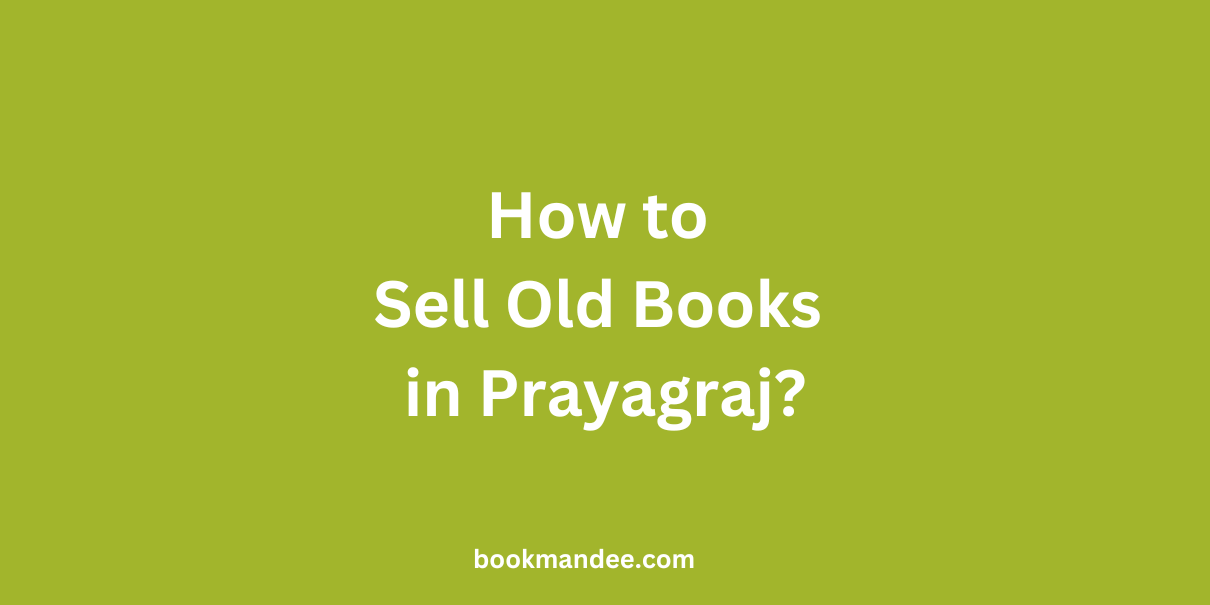 Sell Old Books in Prayagraj - BookMandee