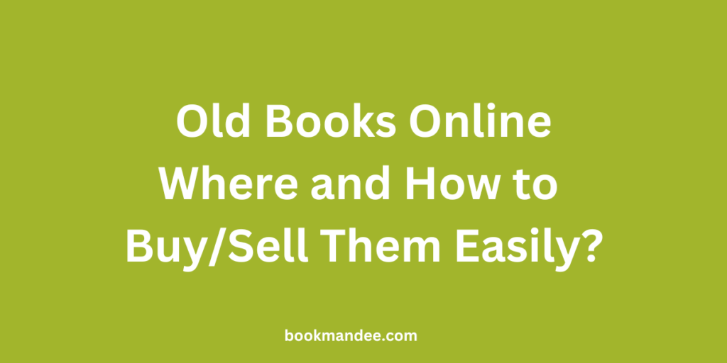 Old Books Online - BookMandee