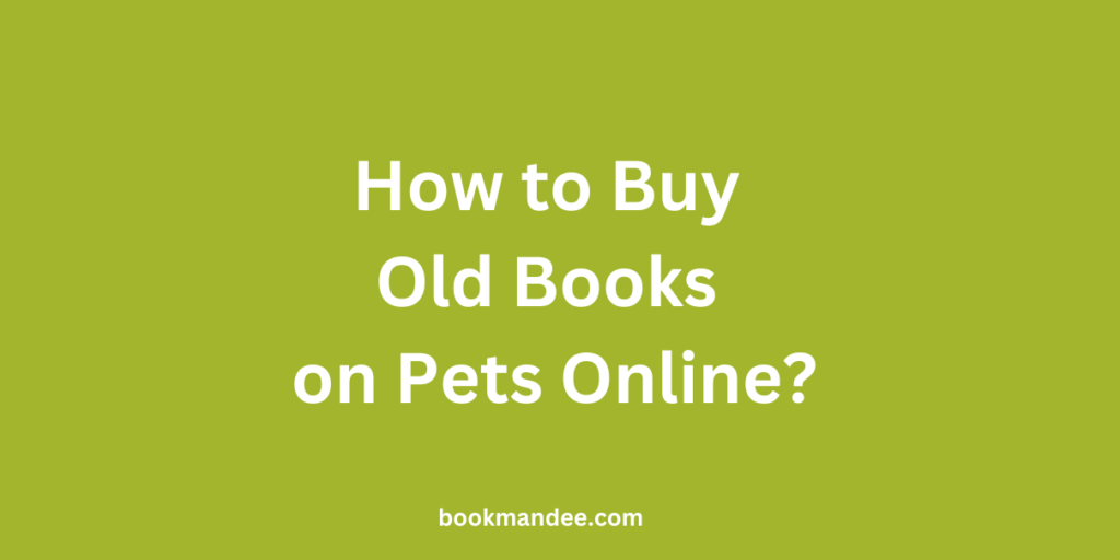 Buy Old Books on Pets