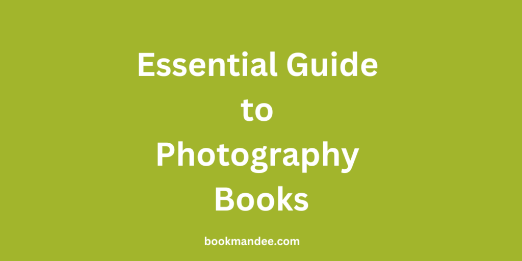 Essential Guide to Photography Books