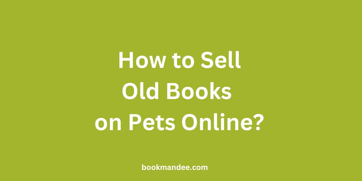 Sell old pet books online - BookMandee