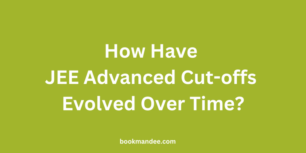 JEE Advanced Cut-offs