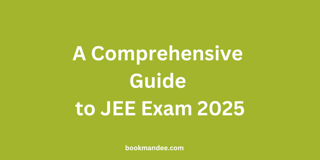 JEE Exam 2025