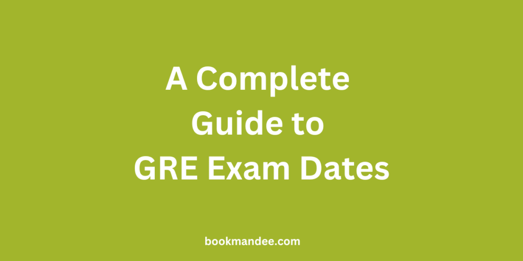 GRE exam dates