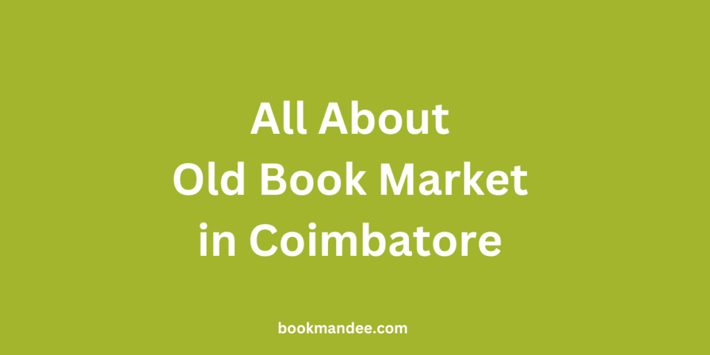 Old Book Market in Coimbatore