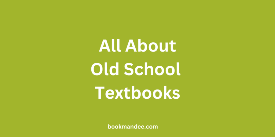 Old School Textbooks