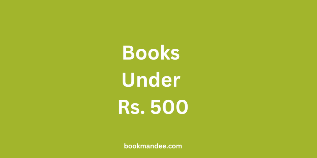 Books under Rs. 500 - BookMandee