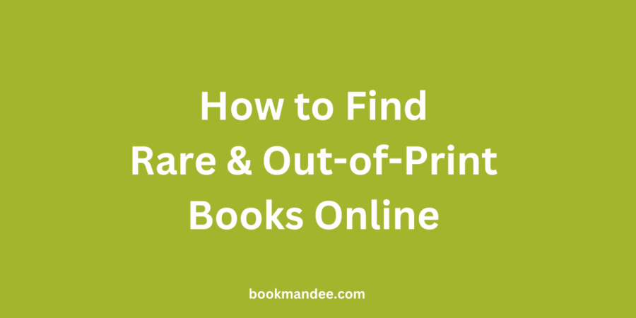 How to Find Rare & Out-of-Print Books Online