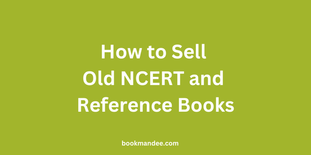 How to Sell Old NCERT and Reference Books
