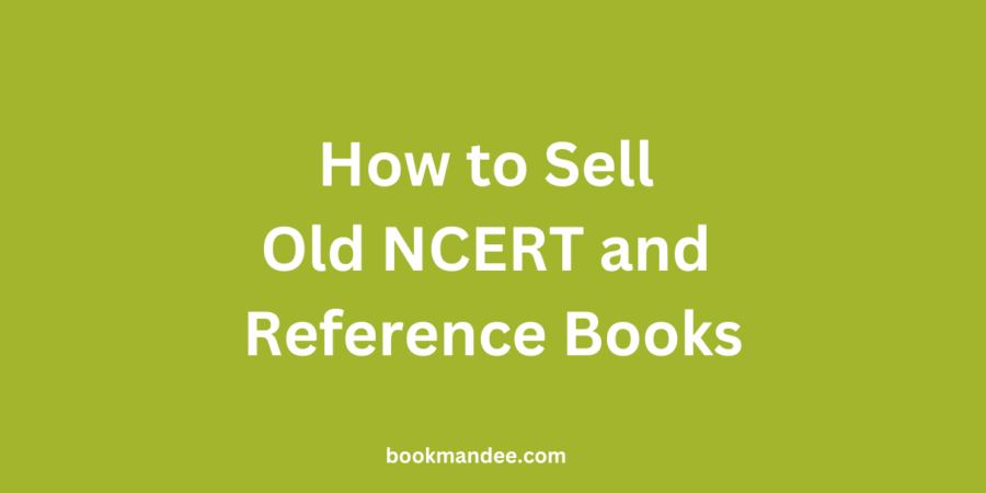 How to Sell Old NCERT and Reference Books