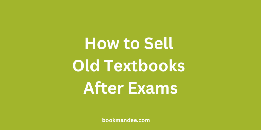 How to Sell Old Textbooks After Exams