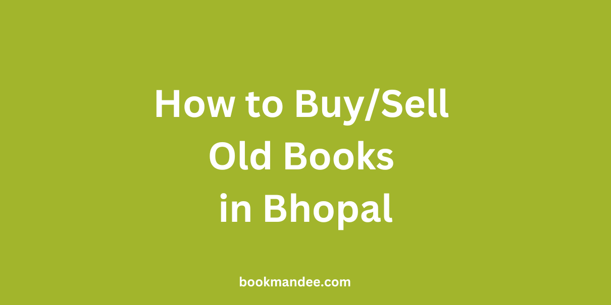 How to Buy Sell Old Books in Bhopal
