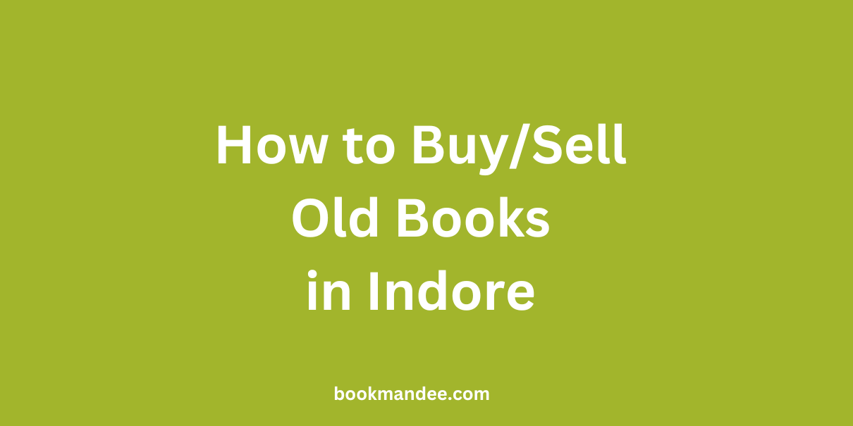 How to Buy Sell Old Books in Indore