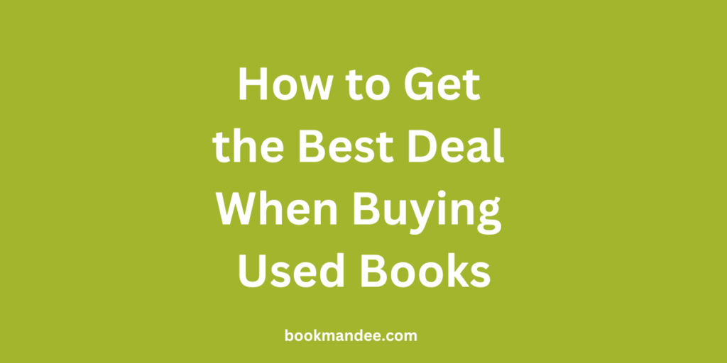 How to Get the Best Deal When Buying Used Books