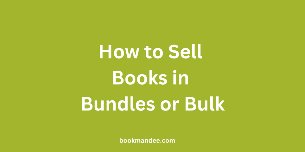 How to Sell Books in Bundles or Bulk
