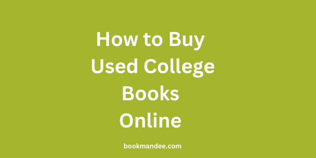 How to Buy Old College Books