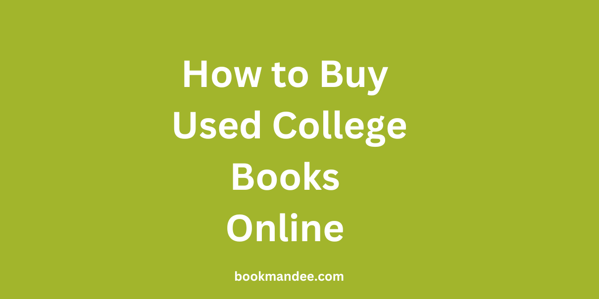 How to Buy Old College Books