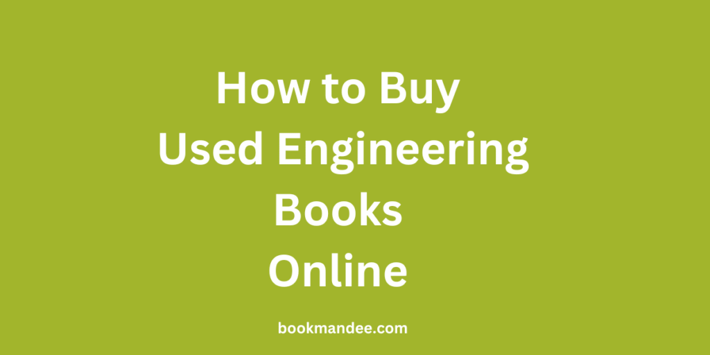 How to Buy Used Engineering Books Online