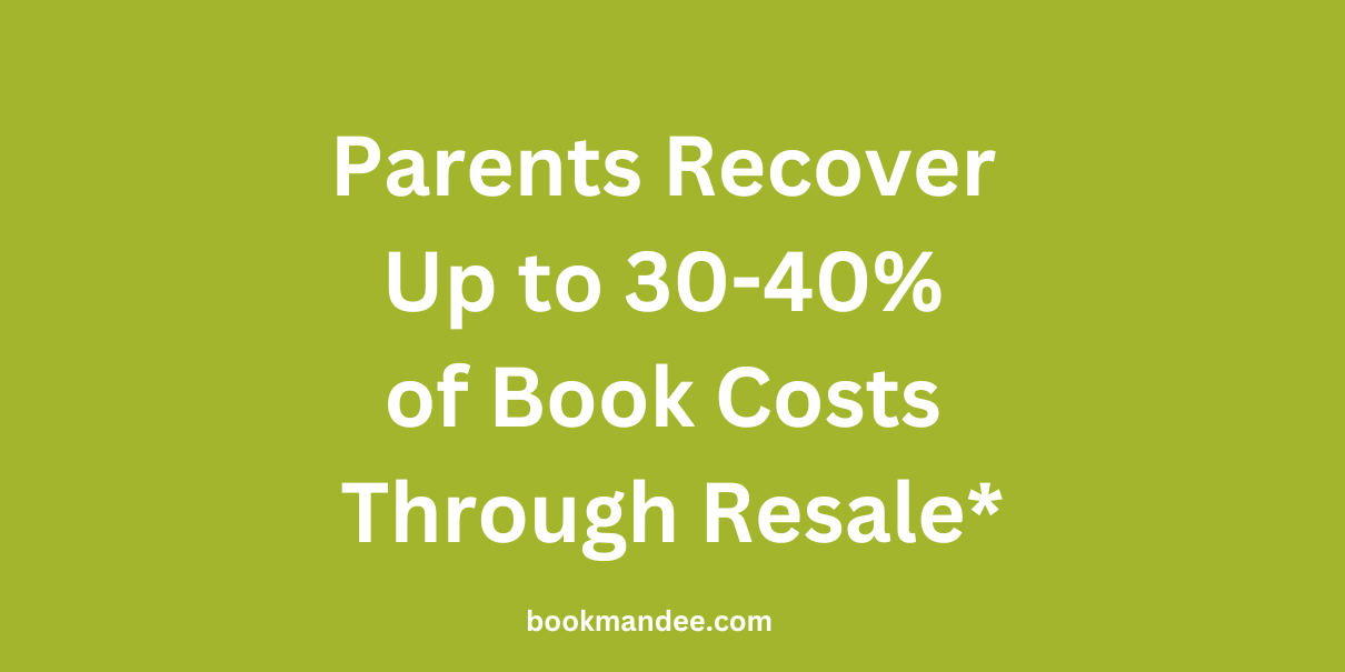 Parents Recover Up to 30-40% of Book Costs Through Resale