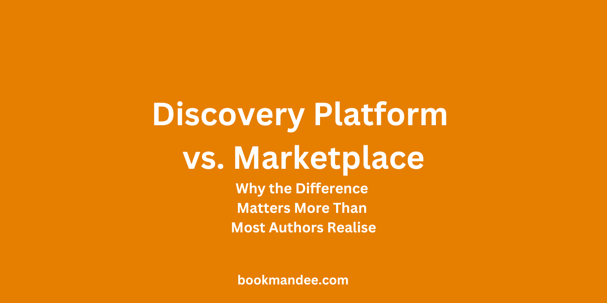 Discovery Platform vs Marketplace Why the Difference Matters More Than Most Authors Realise