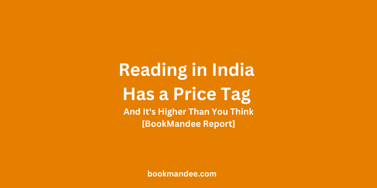 What Does It Cost to Read in India BookMandee Report