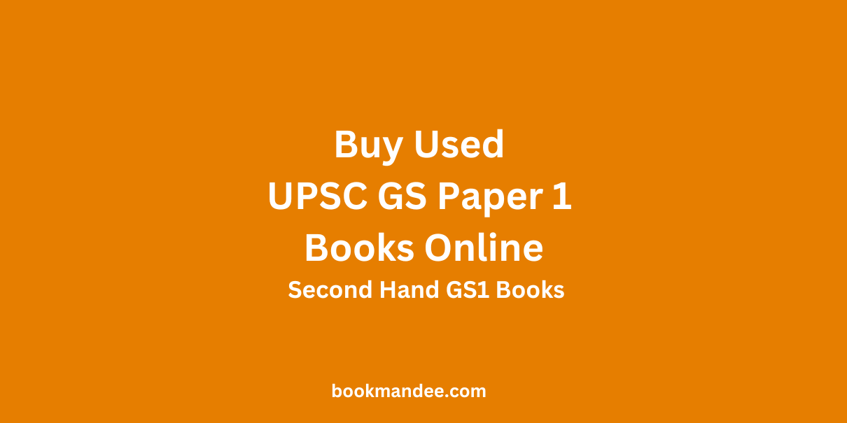 Buy Used UPSC GS Paper 1 Books Online Second Hand GS1 Books