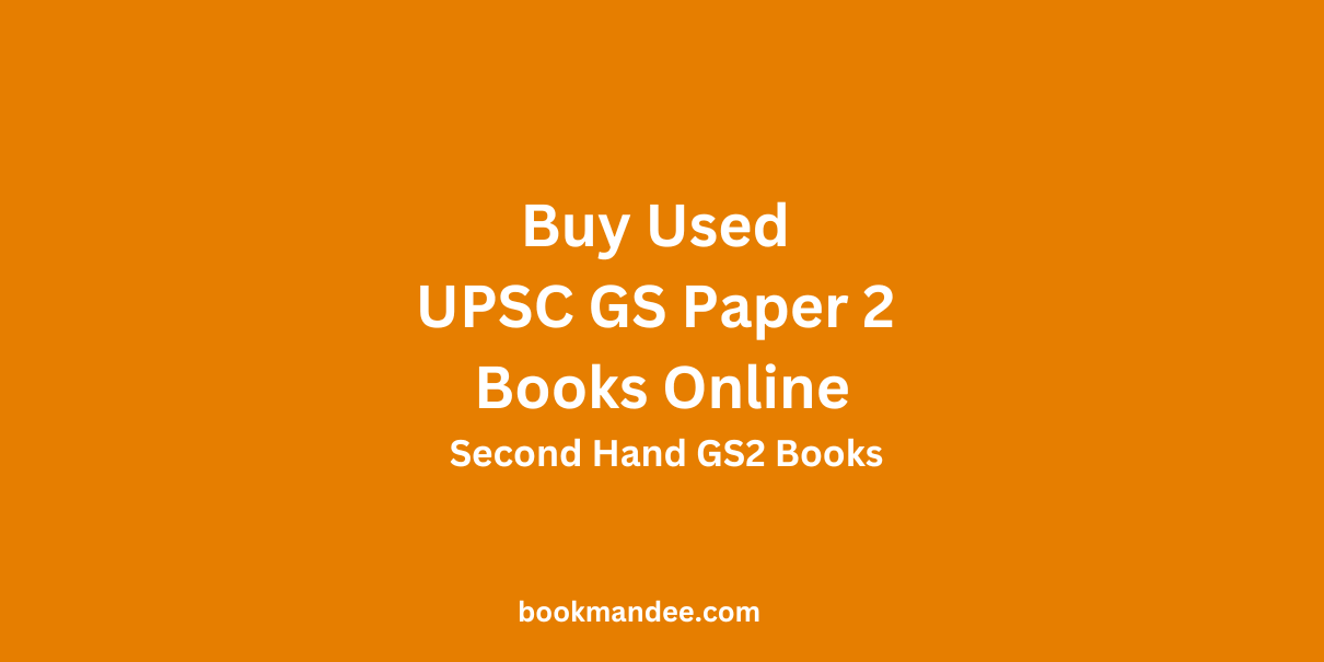 Buy Used UPSC GS Paper 2 Books Online - Polity, Governance, Constitution, and IR